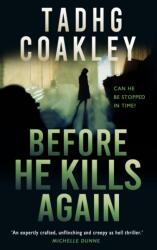 Before He Kills Again (ISBN: 9781781178256)