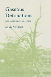 Detonații gazoase: natura, efectele și controlul lor (ISBN: 9780412270406)