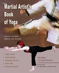 Martial Artist's Book Of Yoga - Kathe Rothacher (ISBN: 9781569754726)