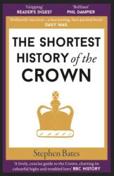 The Shortest History of the Crown (ISBN: 9781913083397)