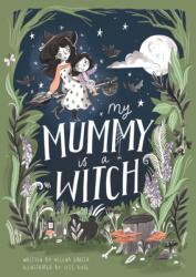 My Mummy is a Witch (ISBN: 9781913339463)