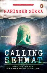 Calling Sehmat - Harinder Sikka (ISBN: 9780143442301)