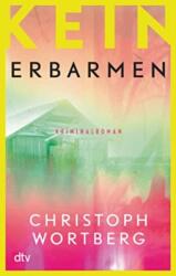 Kein Erbarmen (ISBN: 9783423218542)