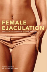 Female Ejaculation - Somraj Pokras (ISBN: 9781569756799)