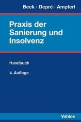 Praxis der Sanierung und Insolvenz (ISBN: 9783800666737)