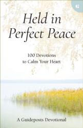 Held in Perfect Peace (ISBN: 9780310366867)