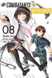 Combatants Will Be Dispatched! , Vol. 8 (ISBN: 9781975364496)