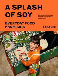 A Splash of Soy (ISBN: 9781526654663)