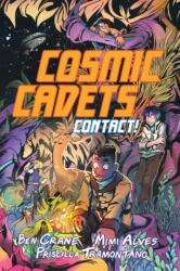 Cosmic Cadets (Book One): Contact! (ISBN: 9781603095204)