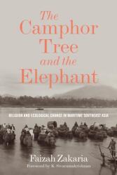 The Camphor Tree and the Elephant (ISBN: 9780295751191)