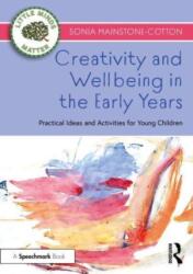 Creativity and Wellbeing in the Early Years (ISBN: 9781032320687)