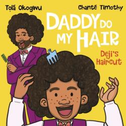 Daddy Do My Hair: Deji's Haircut (ISBN: 9781398511484)