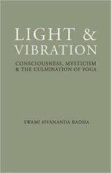 Light and Vibration (ISBN: 9781932018158)