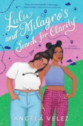 Lulu and Milagro's Search for Clarity (ISBN: 9780063071797)