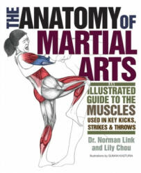 Anatomy Of Martial Arts - Lily Chou (ISBN: 9781569757871)