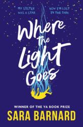 Where the Light Goes (ISBN: 9781529509137)