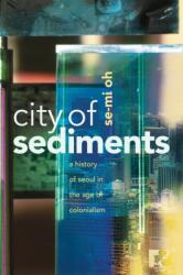City of Sediments (ISBN: 9781503635524)