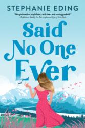 Said No One Ever (ISBN: 9781728239972)