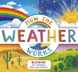How the Weather Works (ISBN: 9781800785595)