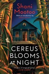 Cereus Blooms at Night (ISBN: 9781784878320)
