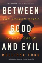 Between Good and Evil (ISBN: 9781443456081)