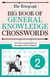 The Telegraph Big Book of General Knowledge Crosswords Volume 2 (ISBN: 9781788404433)