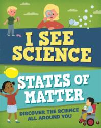 I See Science: States of Matter (ISBN: 9781526315069)