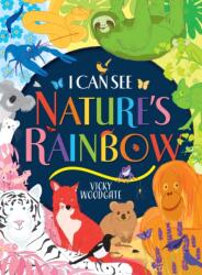 I Can See Nature's Rainbow (ISBN: 9780702322785)