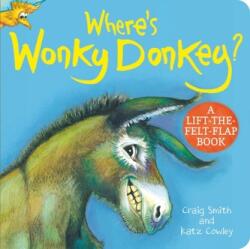 Where's Wonky Donkey? Felt Flaps (ISBN: 9780702325649)