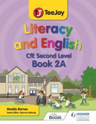 TeeJay Literacy and English CfE Second Level Book 2A (ISBN: 9781398329201)