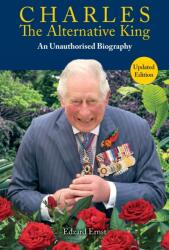 Charles, The Alternative King (ISBN: 9781788361064)