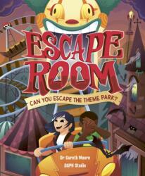 Escape Room - Can You Escape the Theme Park? (ISBN: 9781783128952)