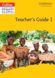 Cambridge Primary Global Perspectives Teacher's Guide: Stage 1 (ISBN: 9780008549701)