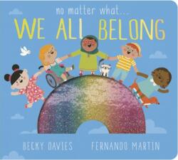 No Matter What . . . We All Belong (ISBN: 9781801043229)