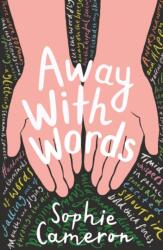 Away With Words (ISBN: 9781788953924)