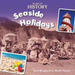 Start-Up History: Seaside Holidays (ISBN: 9781445134987)