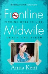 Frontline Midwife (ISBN: 9781526625533)