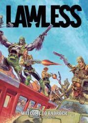 Lawless Book One: Welcome to Badrock (ISBN: 9781781085431)