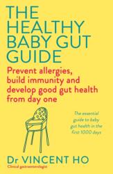 The Healthy Baby Gut Guide (ISBN: 9781529383911)