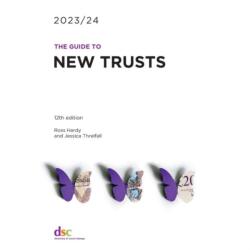 The Guide to New Trusts 2023/24 (ISBN: 9781784821081)