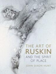 The Art of Ruskin and the Spirit of Place (ISBN: 9781789142761)