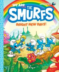 We Are the Smurfs: Bright New Days! (ISBN: 9781419755415)
