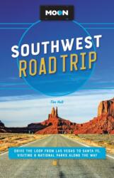 Moon Southwest Road Trip (ISBN: 9781640497450)