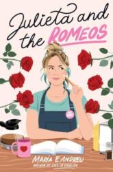 Julieta and the Romeos (ISBN: 9780062996541)