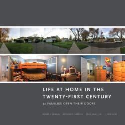 Life at Home in the Twenty-First Century (ISBN: 9781938770128)