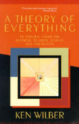 A Theory of Everything - Ken Wilber (ISBN: 9781570628559)