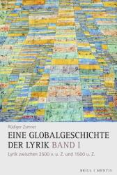 Eine Globalgeschichte der Lyrik, Band I (ISBN: 9783957432728)