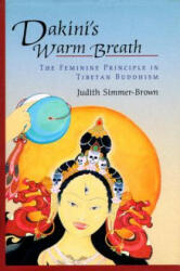 Dakini's Warm Breath - Judith Simmer-Brown (ISBN: 9781570629204)