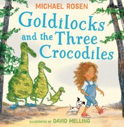 Goldilocks and the Three Crocodiles (ISBN: 9780008509927)
