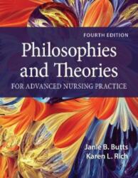 Philosophies and Theories for Advanced Nursing Practice (ISBN: 9781284228823)